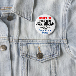 Chapa Redonda De 5 Cm Impeach al presidente demócrata Biden no apto