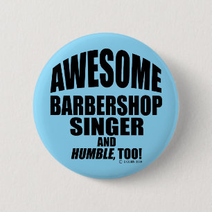Chapa Redonda De 5 Cm ¡Impresionante cantante de barbería!
