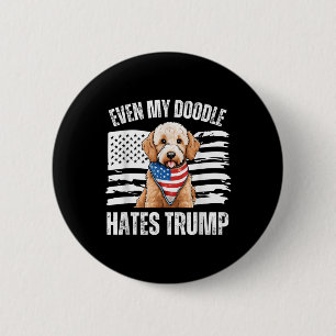 Chapa Redonda De 5 Cm Incluso mi perro dorado odia a Trump Liberal Harri