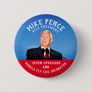 Chapa Redonda De 5 Cm Incubadora Mike Pence Fly-Egg