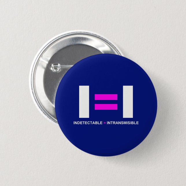 Chapa Redonda De 5 Cm Indetectable es igual a un VIH intransmisible (Anverso y reverso)