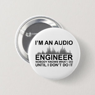 Chapa Redonda De 5 Cm Ingeniero de sonido divertido que dice Ingeniería