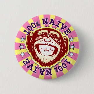 Chapa Redonda De 5 Cm Ingenuo 100% Funny Monkey Badge