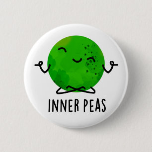 Chapa Redonda De 5 Cm Inner Peas Funny Meditando Pea Pun