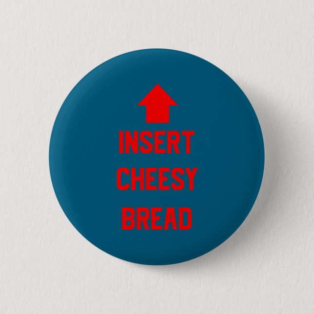 Chapa Redonda De 5 Cm Insert Cheesy Bread  (Anverso)