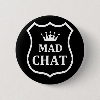 Chapa Redonda De 5 Cm Insignia de chat de Mad