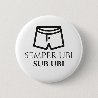 Chapa Redonda De 5 Cm Insignia latina sub del chiste de Semper Ubi Ubi