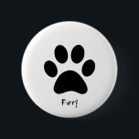 Chapa Redonda De 5 Cm Insignia peluda<br><div class="desc">Orgullo peludo</div>