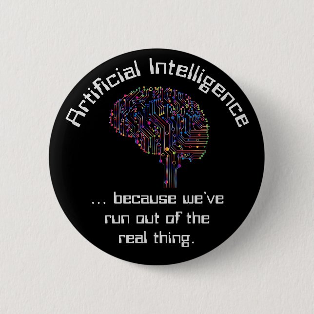 Chapa Redonda De 5 Cm Inteligencia artificial vs cosas reales (Anverso)