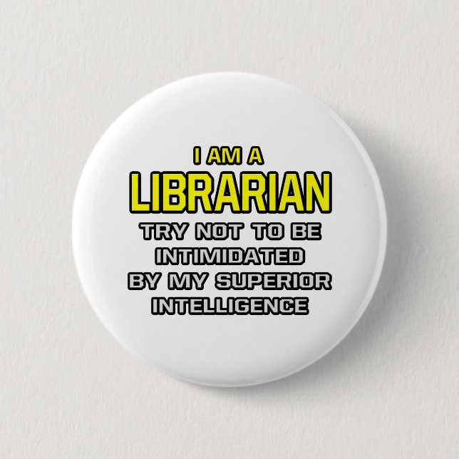 Chapa Redonda De 5 Cm Inteligencia Bibliotecaria Superior (Anverso)