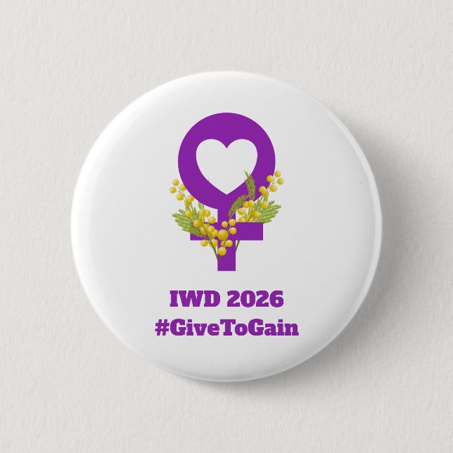 Chapa Redonda De 5 Cm International Women's Day 2026 IWD Give To Gain (Anverso)