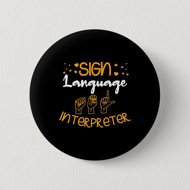 Chapa Redonda De 5 Cm Intérprete de Lengua de Señas Consciente de la Len (Anverso)