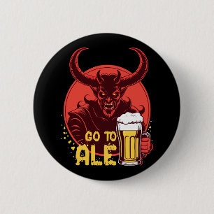 Chapa Redonda De 5 Cm Ir a Ale - Satanás bebiendo cerveza