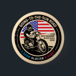 Chapa Redonda De 5 Cm Ir a la motocicleta Sun Road Montana<br><div class="desc">Camino al sol hecho con un emblema vintage de estilo angustiado. Se encuentra en una famosa ruta panorámica en Montana y en el Parque Nacional del Glaciar.</div>