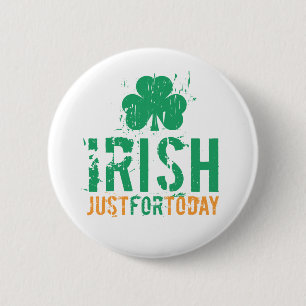 Chapa Redonda De 5 Cm Irlandés - apenas para hoy