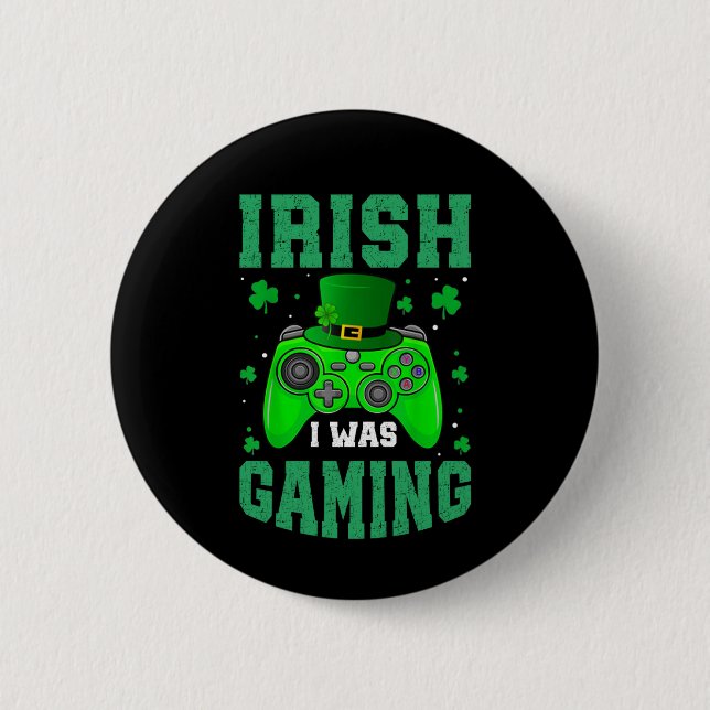 Chapa Redonda De 5 Cm Irlandés, estaba jugando (Anverso)