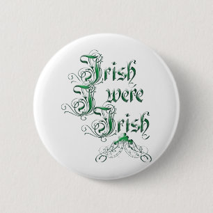 Chapa Redonda De 5 Cm Irlandés fui irlandés