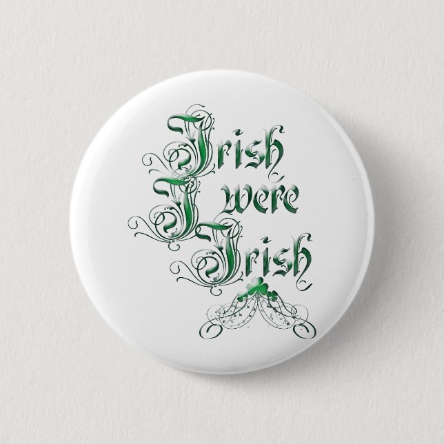 Chapa Redonda De 5 Cm Irlandés fui irlandés (Anverso)