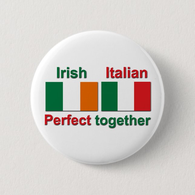 Chapa Redonda De 5 Cm ¡Irlandés italiano - perfeccione junto! (Anverso)