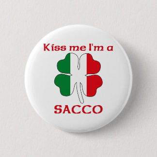 Chapa Redonda De 5 Cm Italianos personalizada me besan que soy Sacco