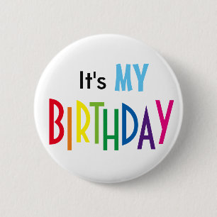 Chapa Redonda De 5 Cm It's MY BIRTHDAY Pin