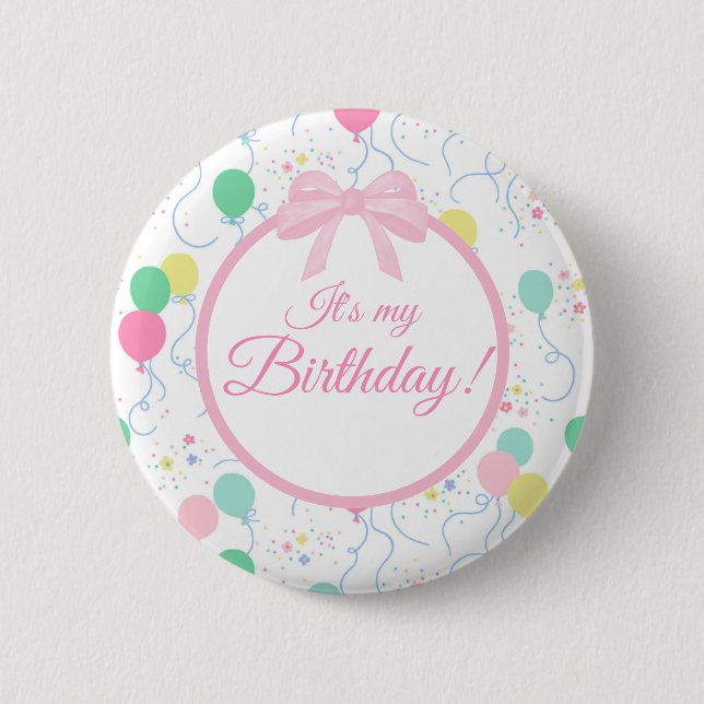 Chapa Redonda De 5 Cm It's My Birthday Pin | Birthday Party Wearable Pin (Anverso)