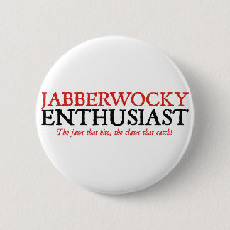 Chapa Redonda De 5 Cm Jabberwocky Enthusiast