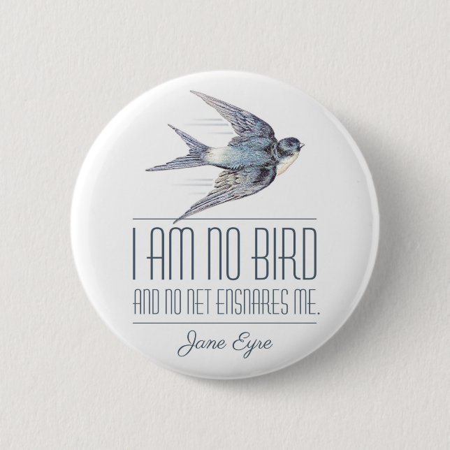 Chapa Redonda De 5 Cm Jane Eyre - No Soy Pájaro - Tragar Volando (Anverso)