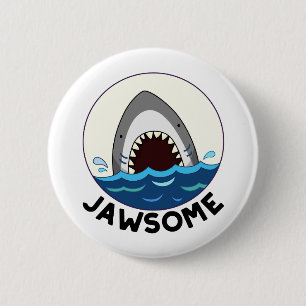 Chapa Redonda De 5 Cm Jawsome Funny Shark Teeth Pun
