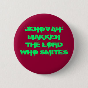 CHAPA REDONDA DE 5 CM JEHOVAH-MAKKEH EL SEÑOR WHO SMITES