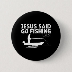 Chapa Redonda De 5 Cm Jesús dijo ve a pescar Cristo cristiano pescador F