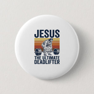 Chapa Redonda De 5 Cm Jesus El Levantador de Peso Muerto Definitivo Cami