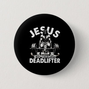 Chapa Redonda De 5 Cm Jesús El Levantador de Peso Muerto Definitivo Jesú