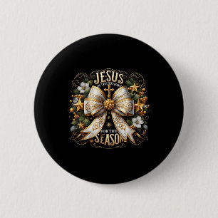 Chapa Redonda De 5 Cm Jesús Es La Razón De La Temporada De Navidades Jes
