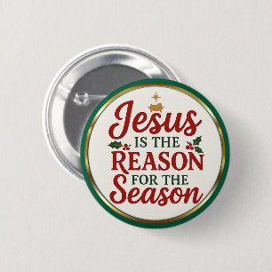 Chapa Redonda De 5 Cm Jesús Es la Razón – Navidad Cristiana
