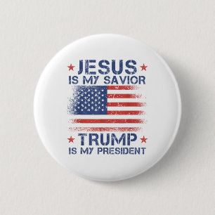 Chapa Redonda De 5 Cm Jesús Es Mi Salvador Trump Es Mi Presidente Retro