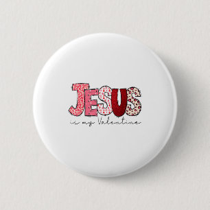 Chapa Redonda De 5 Cm Jesús es mi San Valentín Fe cristiana Religiosa Va