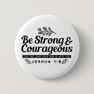 Chapa Redonda De 5 Cm Jo 1:9 Diseño de la Biblia Verse - Sé fuerte y val