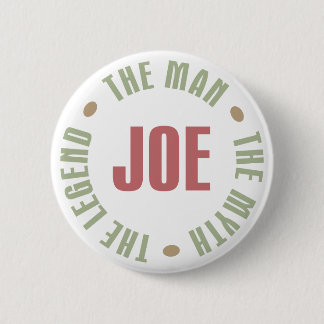 Chapa Redonda De 5 Cm Joe el hombre el mito la leyenda junta con te los