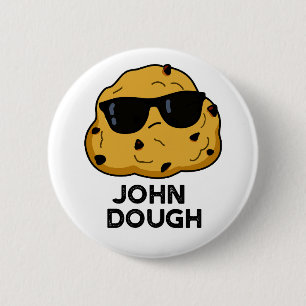 Chapa Redonda De 5 Cm John Dough Funny Baking Pun