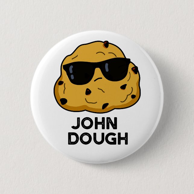 Chapa Redonda De 5 Cm John Dough Funny Baking Pun (Anverso)
