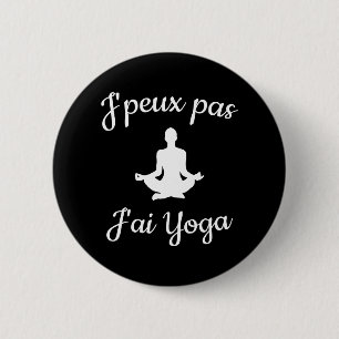 Chapa Redonda De 5 Cm J'peux pas j'ai yoga