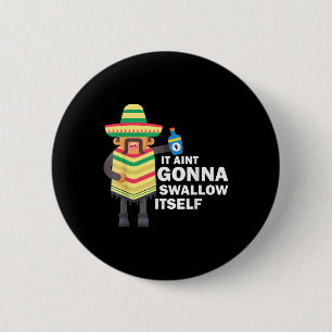Chapa Redonda De 5 Cm Juan Bebiendo Fiesta Mexicana Cita Funny Cinco De