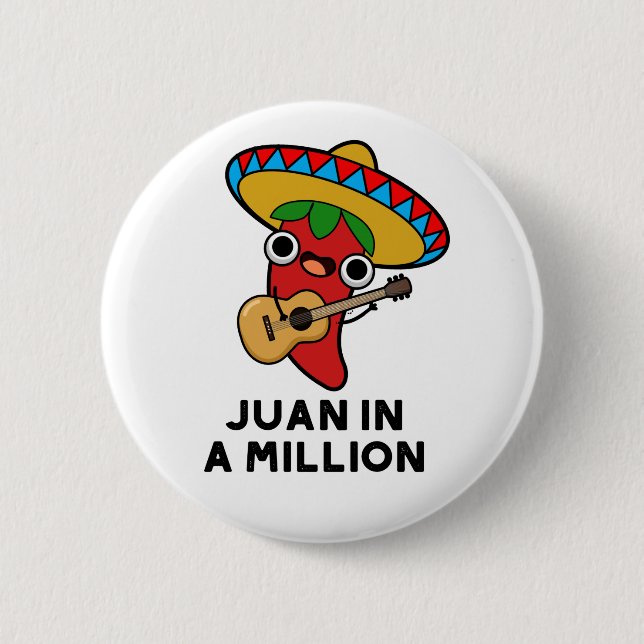 Chapa Redonda De 5 Cm Juan En Un Millón De Divertidos Chili Pun Mexicano (Anverso)