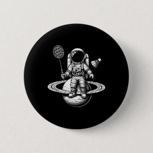 Chapa Redonda De 5 Cm Jugador de bádminton astronauta espacial lanzadera