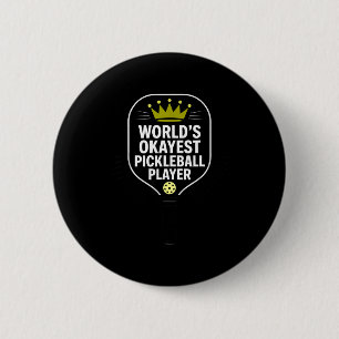 Chapa Redonda De 5 Cm Jugador de pickleball más o menos del mundo divert