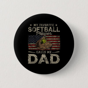 Chapa Redonda De 5 Cm Jugador de Softbol Favorito Me Llama Papá Día del