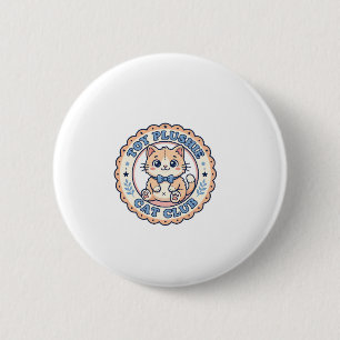 Chapa Redonda De 5 Cm Juguete de peluche gato Diseño de camiseta de gato