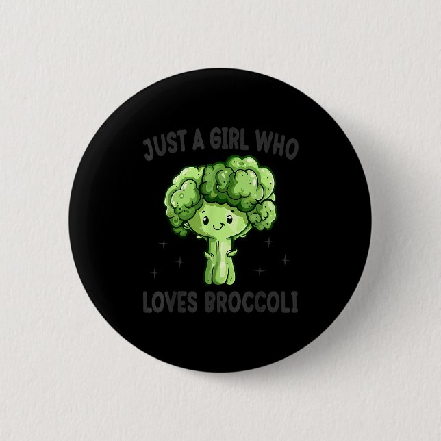Chapa Redonda De 5 Cm Just A Girl Who Loves Broccoli Funny Broccoli Love (Anverso)
