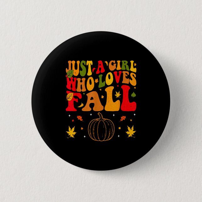 Chapa Redonda De 5 Cm Just A Girl Who Loves Fall Pumpkin Cozy Autumn  (Anverso)